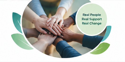 Real people, real support, real change